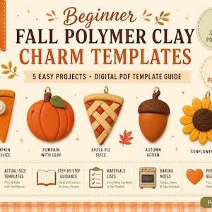 Op de afbeelding: Een digitale gids getiteld Beginner Fall Polymer Clay Charm Templates met vijf projecten: een pompoentaartpunt, een pompoen met blad, een appeltaartpunt, een eikel en een zonnebloem, inclusief stapsgewijze instructies voor de gebruiker.