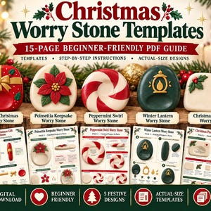 Może przedstawiać: 15-stronicowy przewodnik PDF zatytułowany Christmas Worry Stone Templates, zawierający pięć świątecznych wzorów, w tym zapakowany prezent, gwiazdę betlejemską, miętowy zawijas, zimową latarnię i pocztówkę, wraz z instrukcjami krok po kroku oraz szablonami w rzeczywistym rozmiarze.
