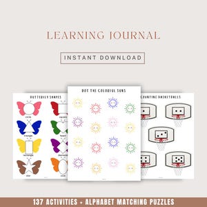 Può includere: Un diario di apprendimento stampabile con 137 attività, tra cui puzzle di abbinamento dell'alfabeto, disegni di sole punto a punto e conteggio dei palloni da basket. Il diario presenta illustrazioni colorate ed è progettato per i bambini in età prescolare.