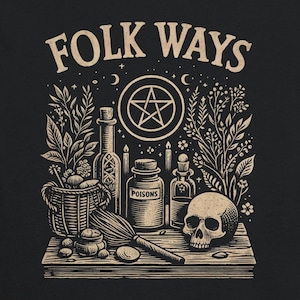 FOLK WAYS // T-Shirt // Pagan Witchcraft Wicca Occult Folk Art Illustration