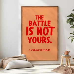 The Battle Is Not Yours Trendy Christian Wall Art, 2 Chronicles 20:15 Modern Bible Verse Wall Art, Cool Jesus Wall Art, Digital Download