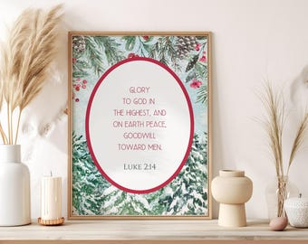 Christian Christmas Wall Art, Trendy Holiday Season Bible Verse Wall Art, Luke 2:14 Christian Poster, Winter Art, Digital Download