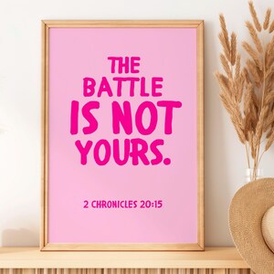 The Battle Is Not Yours Trendy Christian Wall Art, 2 Chronicles 20:15 Modern Bible Verse Wall Art, Cool Jesus Wall Art, Digital Download