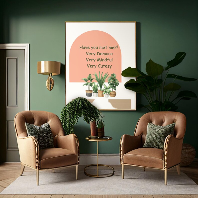 Very Demure Printable Indoor Plants Printable Very Demure, Very Mindful ...