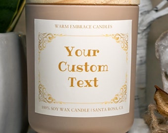 Custom Text Candle Label, Create Your Own Candle, Custom Made Gift, Personalized, Handmade Soy Wax Candle, Eco-Friendly, Best Friend Gift