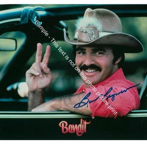 Burt Reynolds Signed Photo Smokey and the Bandit Movie Autographed Photo RP Poster Celebrity Print Hollywood Collectible Art Gift 9807