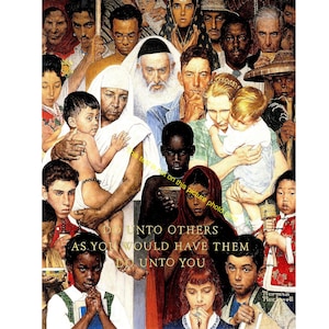May include: A multi-ethnic group of people depicted in a painting, including children and adults of various ages and backgrounds. The text DO UNTO OTHERS AS YOU WOULD HAVE THEM DO UNTO YOU is centered in gold lettering over the figures in the composition.