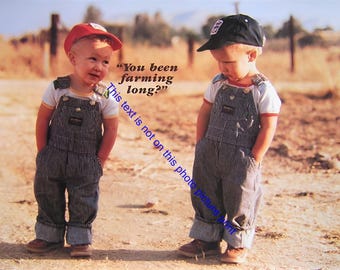 You Been Farming Long, Boys in Overalls, Farm Yard Picture Photo Poster 5x7 8x10 8.5x11 inch size Young Famers Photograph Print E156