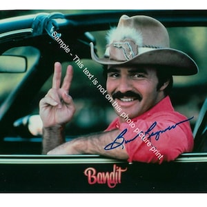 Burt Reynolds Autographed Photo Smokey and the Bandit Movie Signed Photo RP Poster Celebrity Print Hollywood Collectible Art Gift 9807