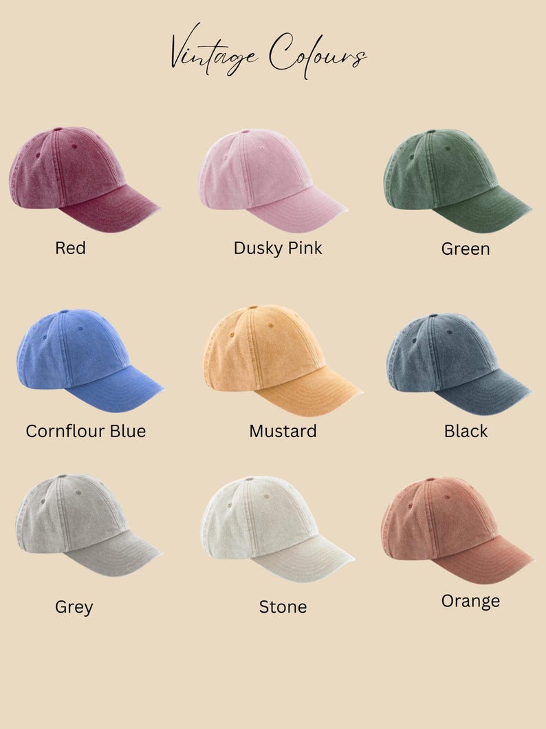 May include: A collection of nine baseball caps in various colors, including red, dusky pink, green, cornflower blue, mustard, black, grey, stone, and orange. The caps are arranged in a grid, with each color labeled below. The text "Vintage Colours" is at the top.