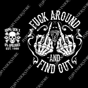 Custom Gen X FAFO New Version png, Gen X Raised On Hose Water And Neglect png, Vintage Inspired png, Digital File