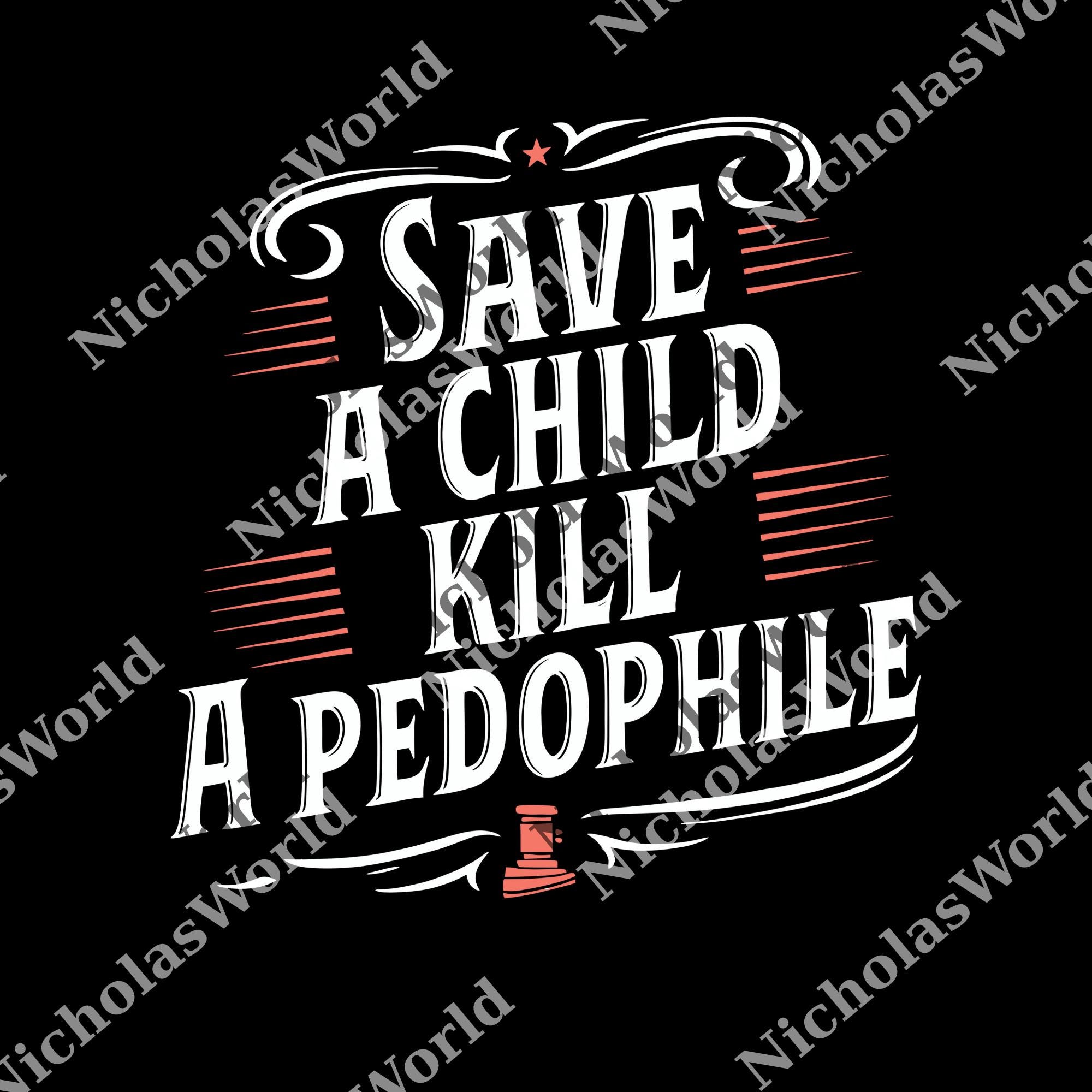 Save a Child Kill a Pedophile png, Anti Pedophile png, Dead Pedophiles png, Pedo Hangout png, Save The Children png