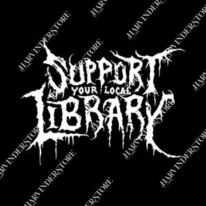 Support Public Libraries png, Book Nerd Apparel, Book Lover png, Read Banned Books png, Support Your Local Library png, Bookworm Outfit