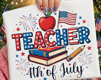 Teacher 4th of July PNG, Patriotic American Flag Digital Download, Instant Download