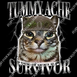 Tummy Ache Survivor png, Funny Cat Meme png for Men, Vintage Graphic png, Trending png, Digital File