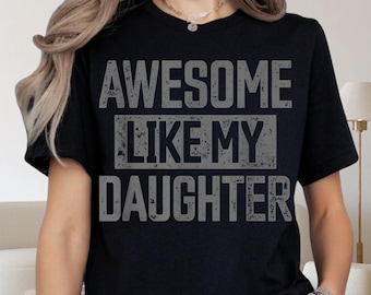 Awesome Like My Daughter PNG, Mama Quotes Digital Download