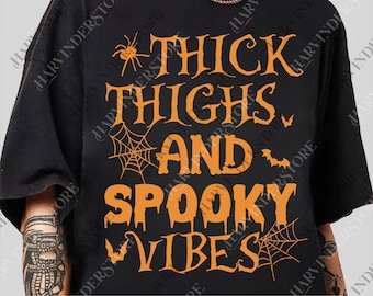 Thick Thighs Spooky Vibes Digital Download, Funny Halloween png, Halloween Gift, Halloween png, Funny Spooky Vibes png