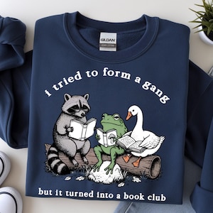 i tried to form a gang but it turned into a book club PNG, Funny Raccoon Frog Duck Digital Download
