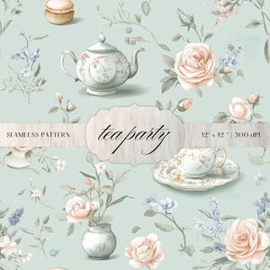 May include: A seamless pattern featuring a teapot, teacup, and saucer, roses, and other floral elements on a light blue background. The text "tea party" is written in a decorative font on a wooden sign.