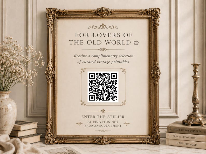 a framed advertisement for a vintage print shop, with a QR code and a QR code on the bottom corners. The text on the advertisement reads "FOR LOVERS OF THE OLD WORLD" and "Receive a complimentary selection of curated vintage prints".