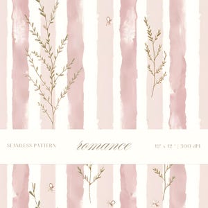 May include: Seamless pattern with vertical stripes in shades of pink and white. Delicate sprigs with leaves and small floral accents are scattered across the design. The word "romance" is written in a cursive font.