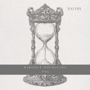 May include: An ornate hourglass illustration in grayscale, featuring intricate baroque detailing. The design includes a decorative base, a central glass bulb, and a detailed top. Text at the bottom reads "BAROQUE HOURGLASS PNG". The image is labeled "300 DPI".