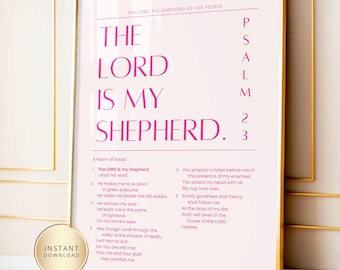May include: A framed print with the text "THE LORD IS MY SHEPHERD" in pink. The print includes Psalm 23, with the words "Instant Download" on a gold sticker. The frame is gold.