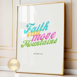 Christian Wall Art Printable Faith Can Move Mountains Bible Verse Wall Art Decor for Housewarming Gift for Her Home Decor Faith Quotes