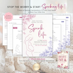 May include: A digital download of a devotional book titled "Speak Life" with a floral design and the text "A 7-Day Fearless Declaration Devotional". The image includes a book, pages of guided prayers, and baby booties.