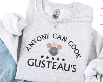 Embroidered Disney Ratatouille sweatshirt, Gusteau's Anyone Can Cook Remy shirt, disney talking rat remy sweater