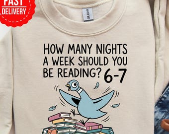 How Many Nights A Week Should You Be Reading 6-7 Shirt, Children's Book Pigeon Shirt, Funny Pigeon Shirt, Book Lover Gift