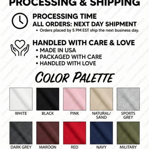 Puede incluir: Imagen con texto sobre los detalles de procesamiento y env&iacute;o. Incluye el tiempo de procesamiento, el manejo con cuidado y una paleta de colores con opciones como blanco, negro, rosa y azul marino. Hecho en los EE. UU.