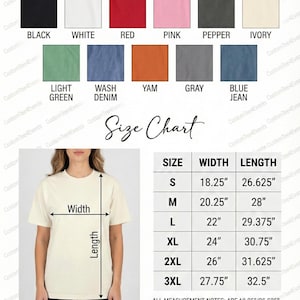 Puede incluir: Tabla de colores para camisetas unisex para adultos Comfort Colors, con negro, blanco, rojo, rosa, etc. Una tabla de tallas muestra medidas en pulgadas, con una mujer modelando una camiseta color crema. Medidas en cm.