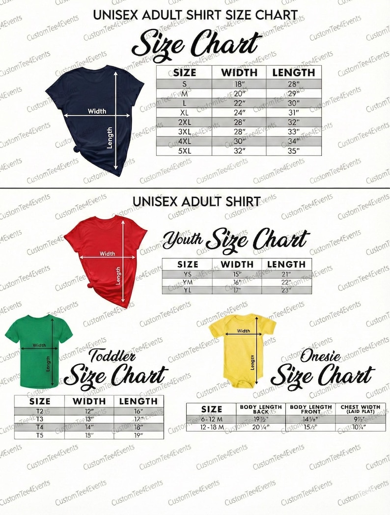 Puede incluir: Tablas de tallas para camisetas unisex para adultos, camisetas para j&oacute;venes, camisetas para ni&ntilde;os peque&ntilde;os y monos. Las tablas muestran medidas en pulgadas para ancho, largo y pecho. El texto "CustomTee4Events" se repite.