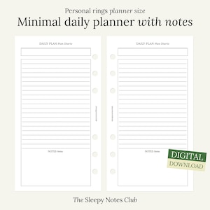 May include: A printable digital download of a minimalist daily planner with notes. The planner is designed for personal rings planners and includes lined sections for daily plans and notes.