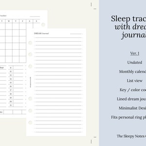 May include: A printable sleep tracker and dream journal with a monthly calendar, list view, key/color code, lined dream journal, and minimalist design. The printable is designed to fit personal ring planners. The text "SLEEP Tracker" and "DREAM Journal" is visible on the page.