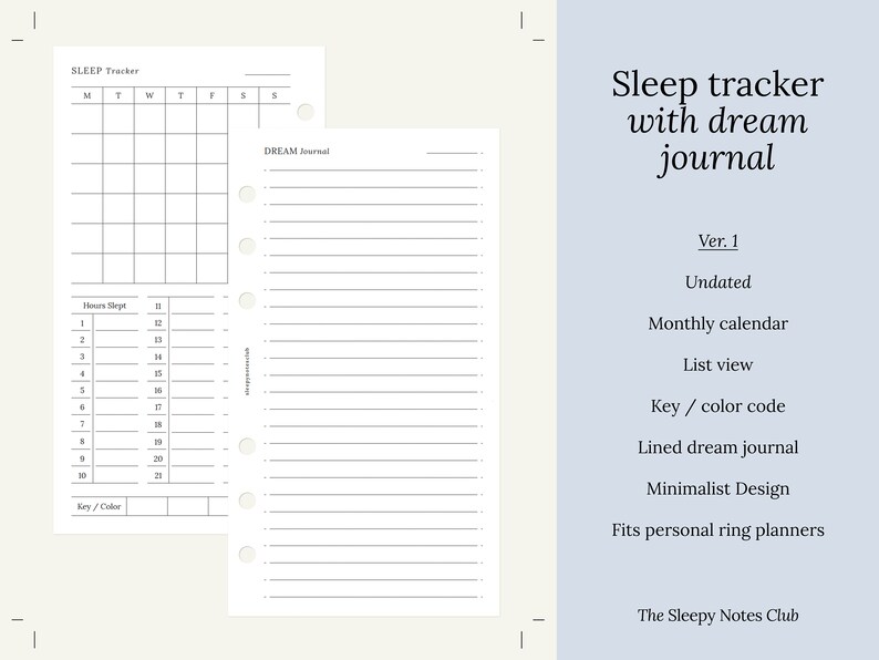 May include: A printable sleep tracker and dream journal with a monthly calendar, list view, key/color code, lined dream journal, and minimalist design. The printable is designed to fit personal ring planners. The text "SLEEP Tracker" and "DREAM Journal" is visible on the page.