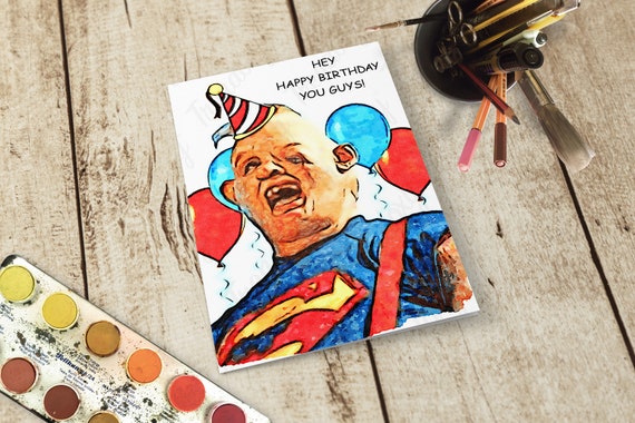 Sloth Goonies Hey Happy Birthday You Guys Funny Birthday Etsy