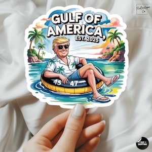 Trump Sticker, Trump Gulf of America Stickers, Funny Trump Summer Stickers,Funny Political Trump Sticker, Trump Beach Sticker, Funny MAGA