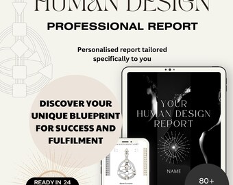 May include: A digital report on Human Design, with a black and white image of a person on the cover. The report is titled "Your Human Design Report" and promises to help you discover your unique blueprint for success and fulfillment. The report is ready in 24 hours and includes over 80 pages.