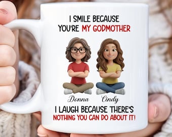 I Smile Because You Are My Godmother Funny Godmother Goddaughter Mug Gift For Godmother From Goddaughter Birthday Christmas Mothers Day Gift