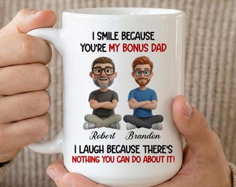 Jag ler för att du är min bonuspappa-mugg från Bonus Son, rolig bonuspappa-mugg, personlig bonuspappa-julfödelsedagspresent till fars dag