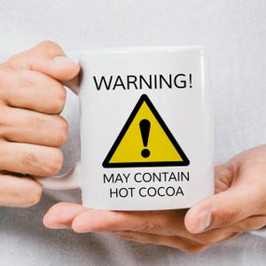Warning May Contain Hot Cocoa Mug Cocoa Lover Gift Hot Cocoa Mug Movie Mug Cocoa Mug For Boyfriend Cocoa Mug For Girlfriend Cocoa Coffee Mug