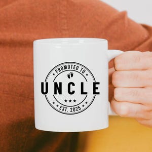 Promoted To Uncle Mug Promoted To Uncle Gift Promoted To Uncle Mug New Uncle Mug Baby Reveal Announcement Uncle Pregnancy Announcement Uncle