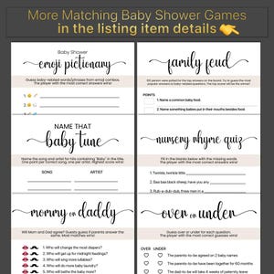May include: Printable baby shower game cards with black text on a white background. The games include "Emoji Pictionary", "Family Feud", "Name That Baby Tune", "Nursery Rhyme Quiz", "Mommy or Daddy", and "Over or Under".