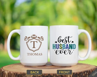 Best Husband Ever Mug Valentines Gift Husband Unique Husband Birthday Gift Personalized Husband Gift For Anniversary Husband Gifts Christmas