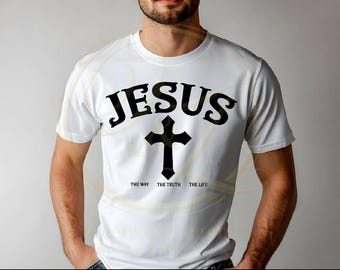 Jesus The Way, The Truth, The Life