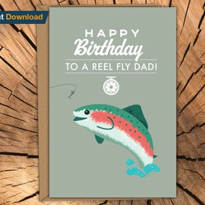 Biglietto di auguri di compleanno stampabile per papà - Reel Fly Dad, Pesca, Trota, pesca a mosca, divertente, all'aperto, pesca, pesce, 30°, 40°, 50°, 60°, 70°,