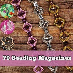 70 Beading & Jewelry Magazine Collection: Tutorials, Patterns (PDF Download)