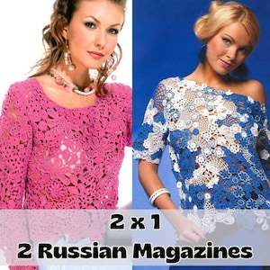 2 russische Zeitschriften mit irischen Häkelmustern - 480 + 503 - Irish lace top
